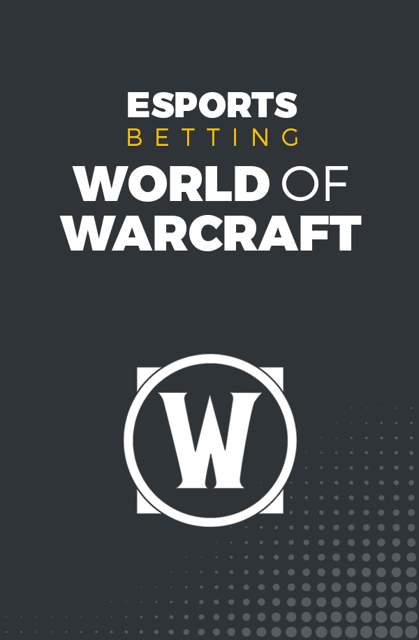 Mobile Wins Sports | esports | Betting Markets | World of Warcraft