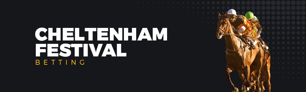 Cheltenham Festival | Racing & Live Betting