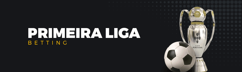 Primeira Liga | Bet on Football in Portuguese Primeira Liga