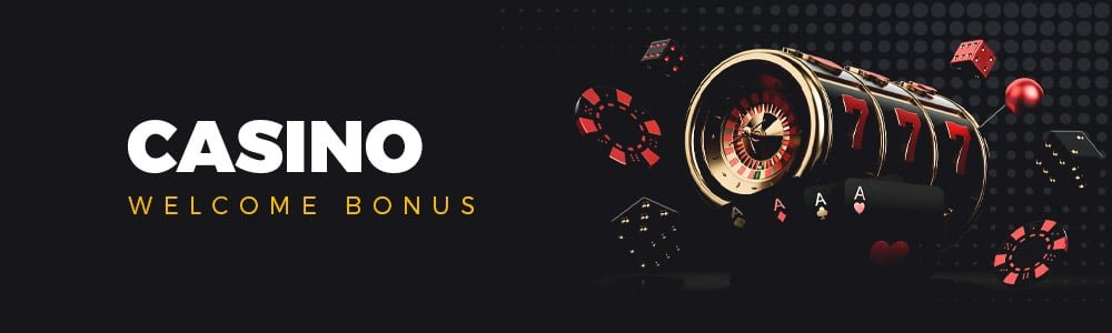 Casino welcome bonus 