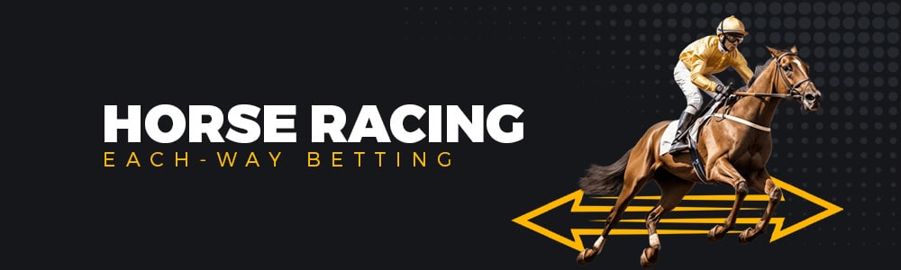 Mobile Wins Casino | Blog | Horse Racing | Each-way Betting